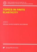 Cover of: Topics in Finite Elasticity (CISM International Centre for Mechanical Sciences)