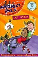 Cover of: Got Game (Patrick's Pals)
