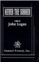 Cover of: Never the Sinner by John Logan