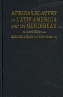 Cover of: African Slavery in Latin America and the Caribbean by Herbert S. Klein, Ben Vinson