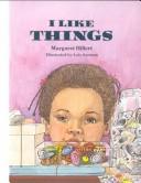 Cover of: I Like Things (Modern Curriculum Press Beginning to Read Series)
