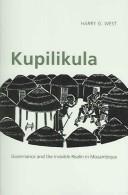 Kupilikula : governance and the invisible realm in Mozambique