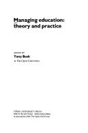 Cover of: Managing Education: Theory and Practice (Management in Education Series)