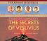 Cover of: The Secrets of Vesuvius (Roman Mysteries)