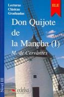 Cover of: Don Quijote De La Mancha (I) (Coleccion Lecturas Clasicas Graduadas)