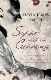 Supper with the Crippens by David James Smith