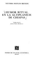 Cover of: Ritual humor in highland Chiapas. by Victoria Reifler Bricker