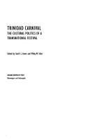 Cover of: Trinidad Carnival: The Cultural Politics of a Transnational Festival