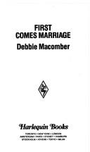 First Comes Marriage by Debbie Macomber