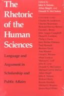 Cover of: The Rhetoric of the Human Sciences: Language and Argument in Scholarship and Public Affairs (Rhetoric of the Human Sciences)