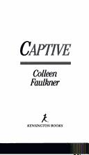 Captive by Colleen Faulkner