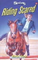 Cover of: Riding Scared (Sports Stories Series)