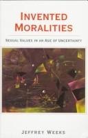 Cover of: Invented Moralities by Jeffrey Weeks