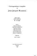 Correspondance complète de Jean Jacques Rousseau. Tome 51, Index des éditions ...