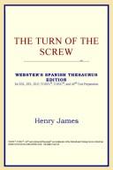 Cover of: The Turn of the Screw (Webster's Spanish Thesaurus Edition)
