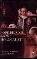 Cover of: Pope Pius XII And the Holocaust (Leicester History of Religions)