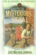 Cover of: Mysterious Signal (Riverboat Adventures)
