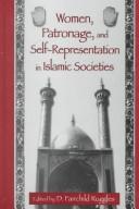 Women, patronage, and self-representation in Islamic societies