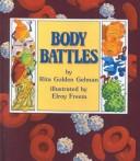 Cover of: Body Battles by Rita Golden Gelman