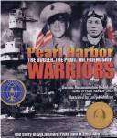 Cover of: Pearl Harbor Warriors: The Bugler, the Pilot, the Friendship