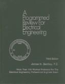 Cover of: A Programmed Review for Electrical Engineering Professional Engineer's Exam