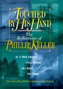 Cover of: Touched by His Hand: The Reflections of Phillip Keller