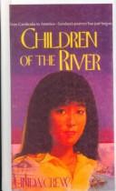 Cover of: Children of the River by Linda Crew