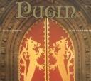 Cover of: Pugin: a Gothic passion