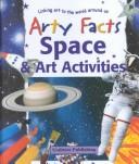 Cover of: Space & Art Activities (Arty Facts)