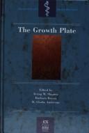 Cover of: The Growth Plate (Biomedical and Health Research, 54) |