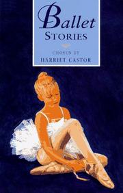 Cover of: Ballet stories by chosen by Harriet Castor ; illustrated by  Sally Holmes.