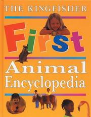 Cover of: The Kingfisher first animal encyclopedia