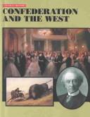 Cover of: Confederation and the West