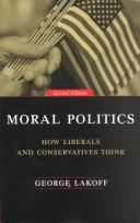 Moral politics by George Lakoff