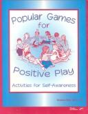 Cover of: Popular Games for Positive Play: Activities for Self-Awareness