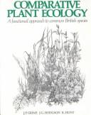 Cover of: Comparative Plant Ecology: A Functional Approach to Common British Species