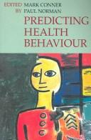 Predicting health behaviour : research and practice with social cognition models