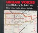 Cover of: Urban voices: accent studies in the British Isles