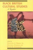 Cover of: Black British Cultural Studies: A Reader (Black Literature and Culture Series)