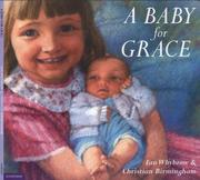 Cover of: A Baby For Grace by Ian Whybrow