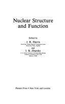 Nuclear structure and function