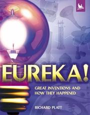 Cover of: Eureka!: Great Inventions and How They Happened (Eureka)
