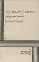 Cover of: The Nice and the Nasty.