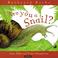 Cover of: Are you a Snail? (Backyard Books)