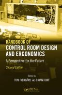 Handbook of control room design and ergonomics : a perspective for the future