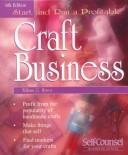 Cover of: Start and Run a Profitable Craft Business by William G. Hynes