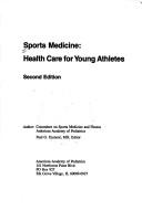 Cover of: Sports Medicine: Health Care for Young Athletes
