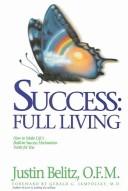 Success: Full Living by Justin Belitz