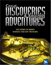 Cover of: Great Discoveries & Amazing Adventures by Claire Llewellyn