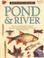 Cover of: Pond & River